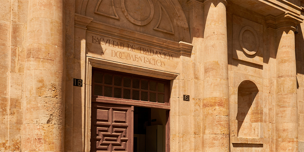 Facultad de Traducción y Documentación. Universidad de Salamanca
